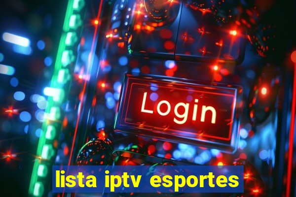 lista iptv esportes